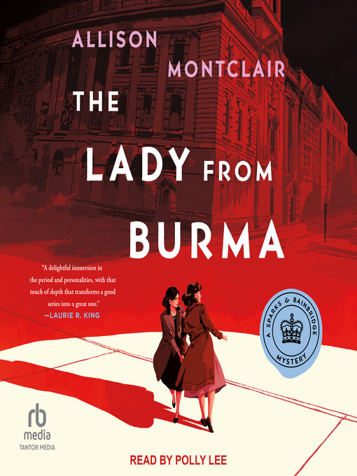 Title details for The Lady From Burma by Allison Montclair - Available